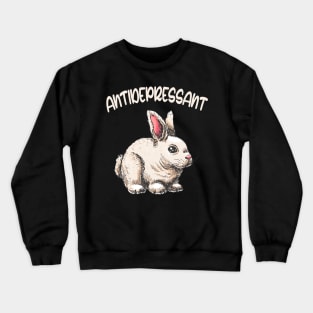 Cute Bunny Antidepressant Pet Gift Crewneck Sweatshirt